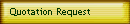 Quotation Request